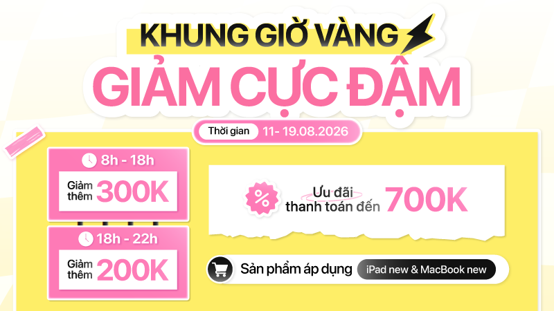 ưu đãi khung giờ vàng 11 - 19/08/2026