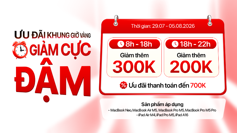 Ưu đãi khung giờ vàng ngày 29 - 05/08/2026
